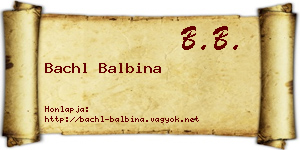 Bachl Balbina névjegykártya